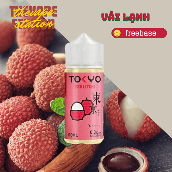 Tinh Dầu Tokyo - Lychee- Vị Vải Lạnh 3mg/6mg